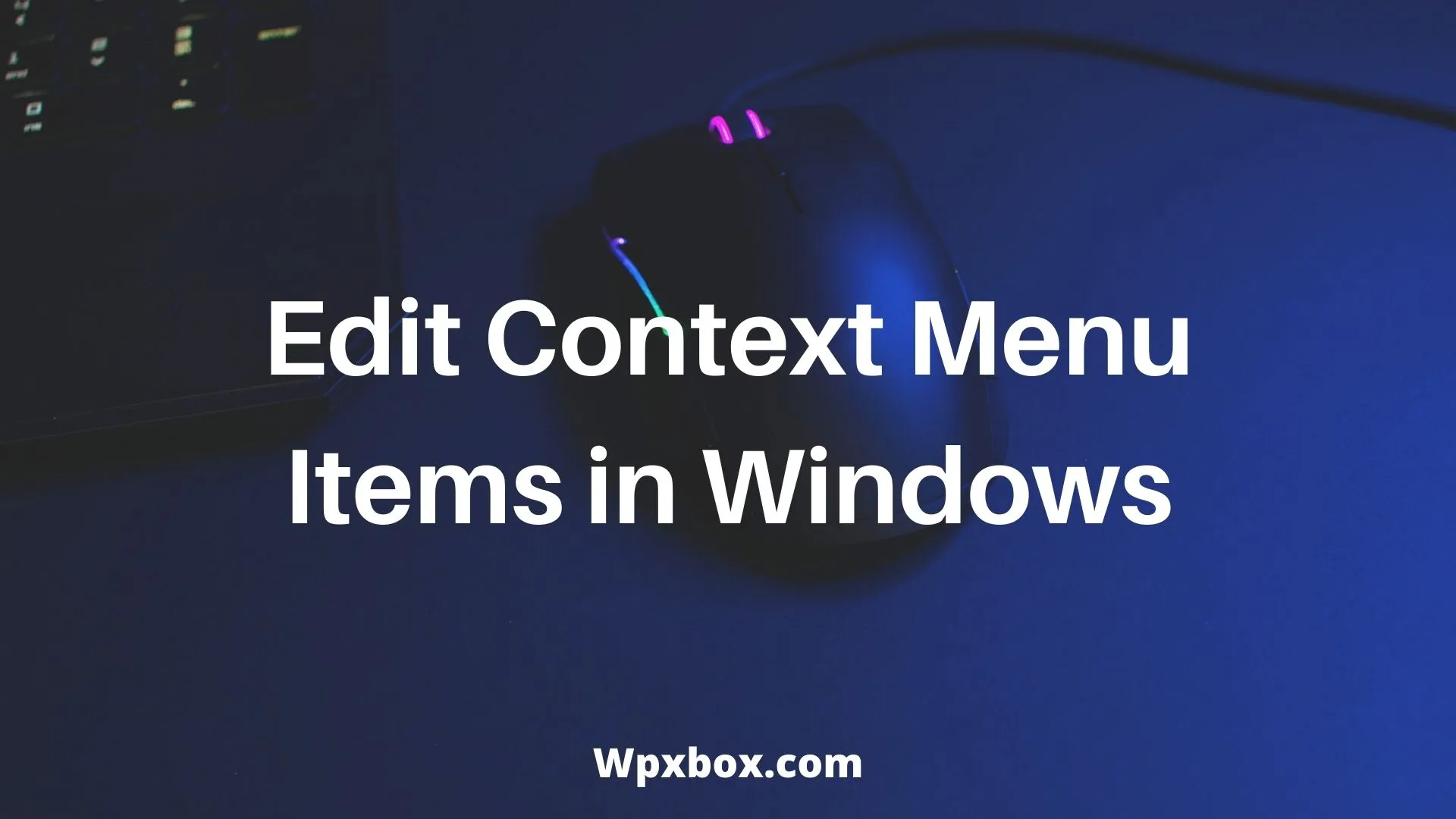 Как редактировать элементы контекстного меню в Windows 11/10 (несколько инструментов)
