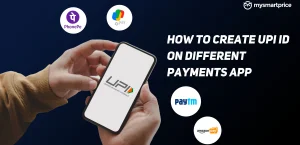 Как создать идентификатор UPI в платежных приложениях Google Pay, Paytm, PhonePe, Amazon Pay