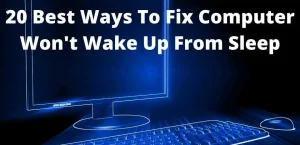 20 лучших способов исправить компьютер, который не выходит из спящего режима