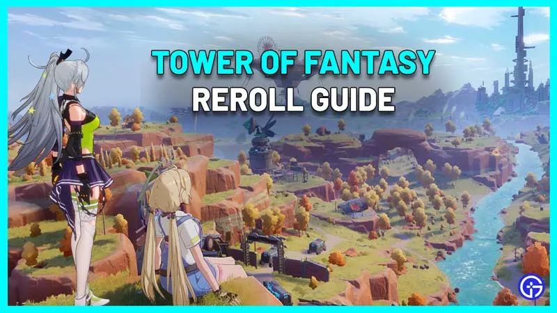 Tower of Fantasy – Как переиграть (Руководство)