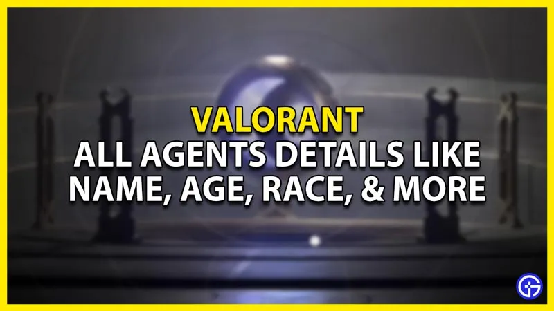 Valorant: все данные агентов, такие как настоящее имя, возраст, раса, национальность и многое другое