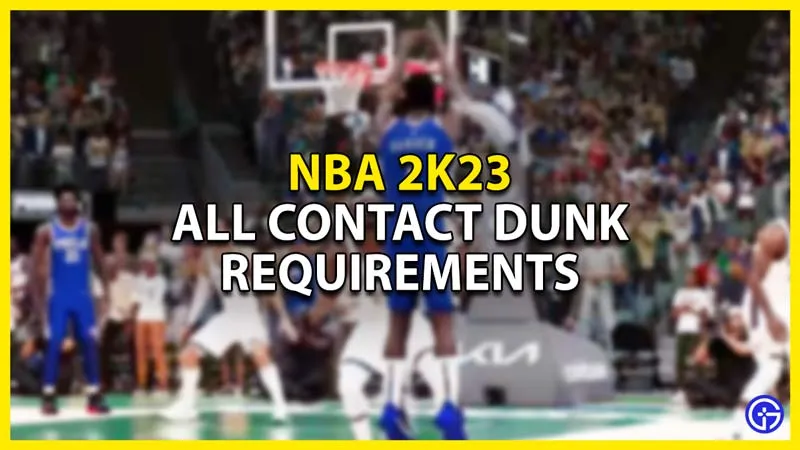 NBA 2K23: Требования к контактному данку