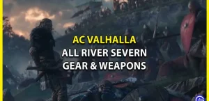 AC Valhalla: местонахождение снаряжения и оружия All River Severn — как их получить