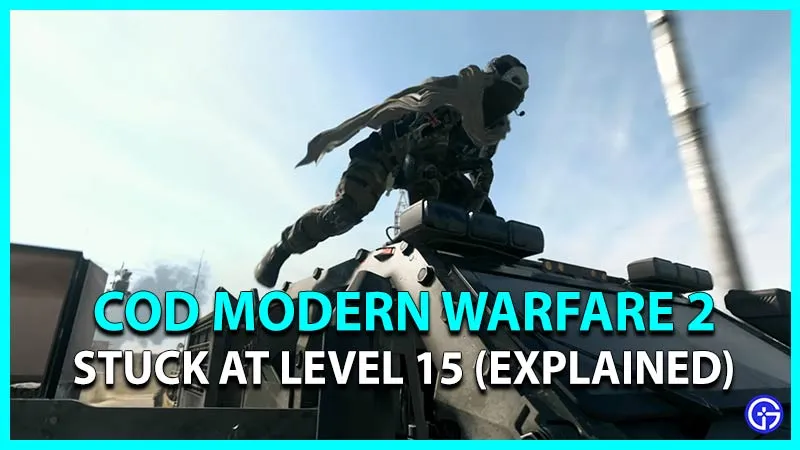 Бета-версия Modern Warfare (MW) 2 застряла на 15-м уровне (объяснение)