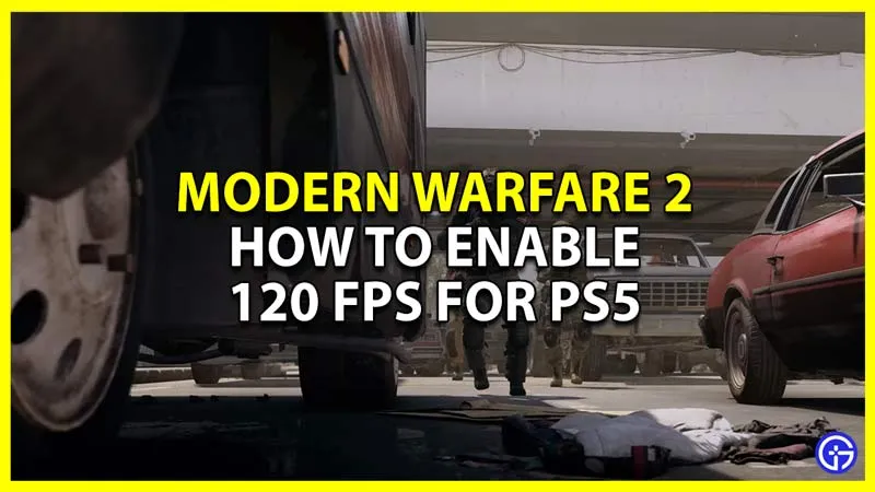 Modern Warfare 2: как включить 120 кадров в секунду на PlayStation 5