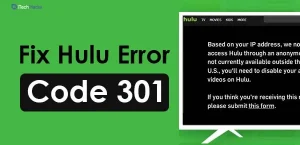 Как исправить код ошибки Hulu 301