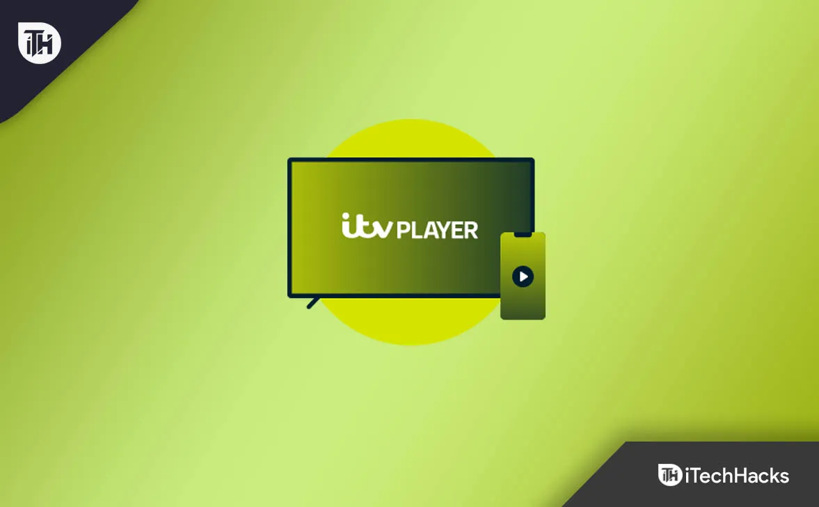 Исправить ITV Hub, не работающий на Samsung, LG, Sony или другом Smart TV