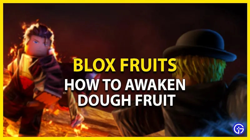 Тесто Blox Fruits: как его разбудить