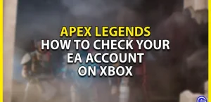 Apex Legends: как проверить свою учетную запись EA на Xbox