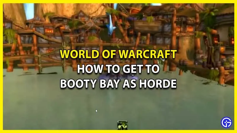 World Of Warcraft (WoW): как попасть в Пиратскую бухту играя за Орду