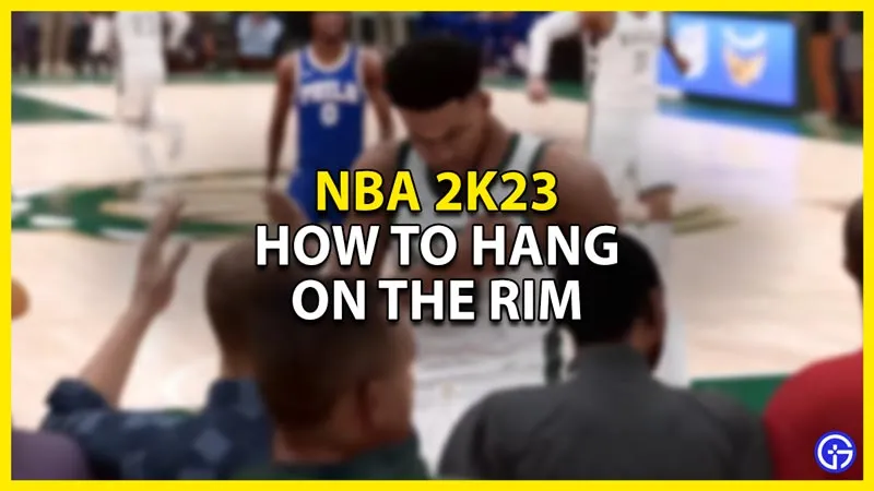 NBA 2K23: как повиснуть на кольце
