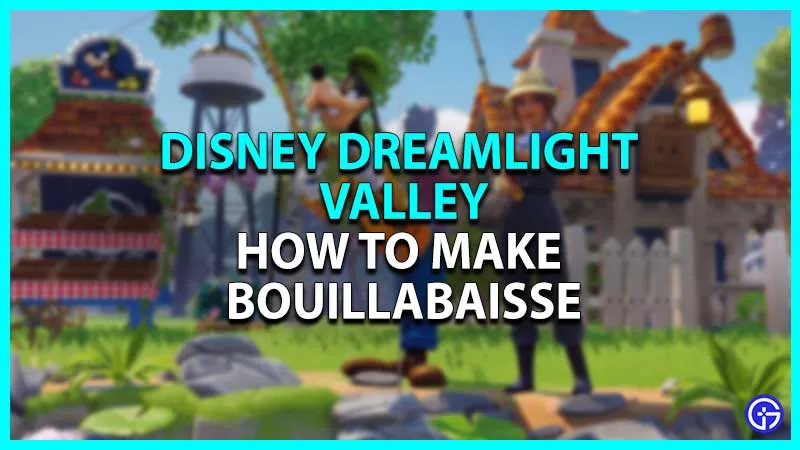 Disney Dreamlight Valley: как приготовить буйабес (рецепт)