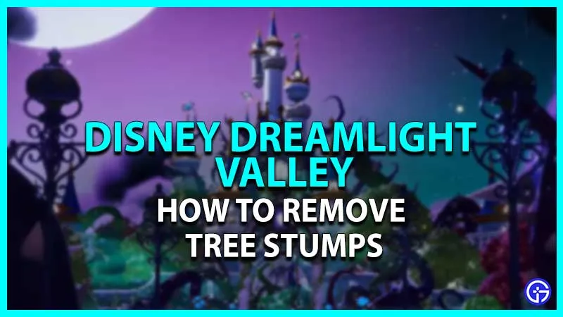 Disney Dreamlight Valley: как убрать пни от деревьев