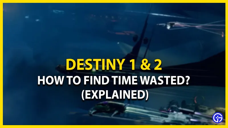Время, потраченное впустую на Destiny и Destiny 2 (объяснение)