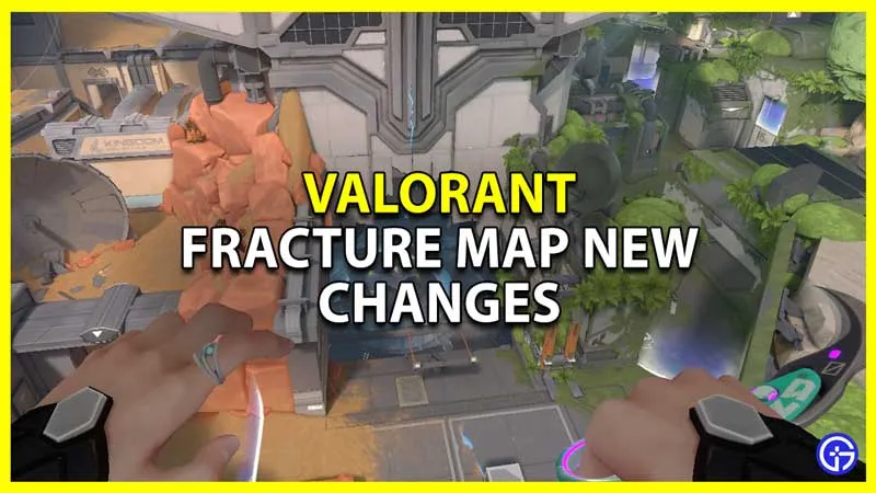 Valorant Fracture: объяснение новых предстоящих изменений карты