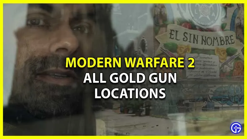 Кампания MW2 Все места с золотым оружием — как их получить в Modern Warfare 2 (2022)
