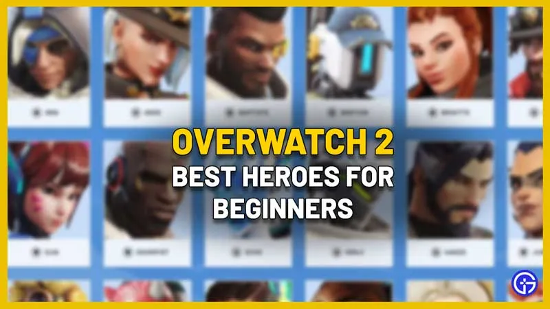 Лучшие герои Overwatch 2 для начинающих (танк, урон, классы поддержки)
