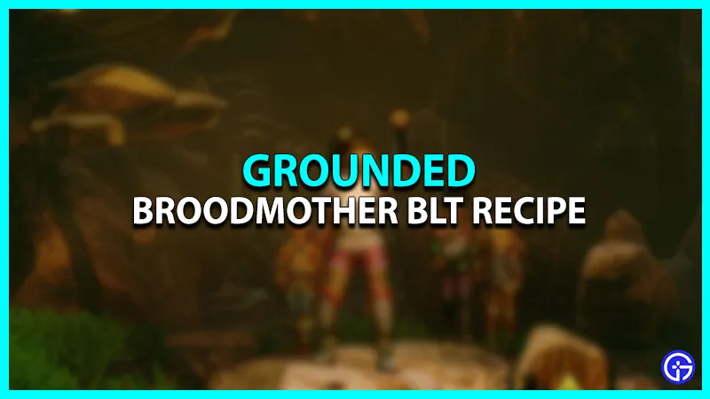 Рецепт Grounded Broodmother BLT: где найти и сделать