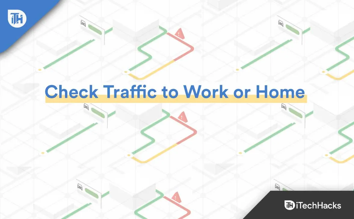 Как проверить пробки на работу или домой на Google Maps