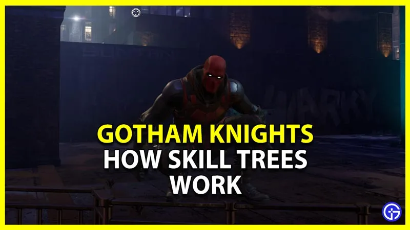 Деревья навыков Gotham Knights: как они работают