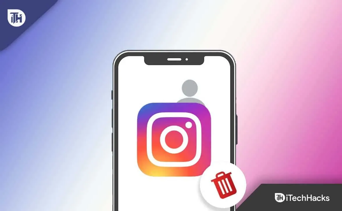 Cómo Eliminar Una Cuenta De Instagram En IPhone - 4pmTech