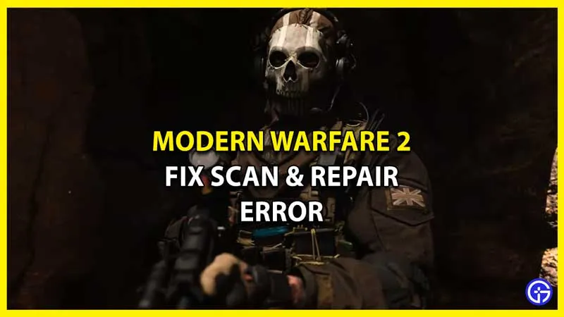 Ошибка «Сканировать и восстановить» в Call Of Duty Modern Warfare 2 — как исправить