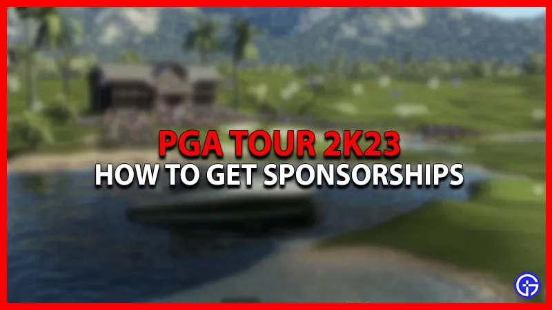 PGA Tour 2K23: как получить спонсорство