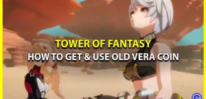 Как получить и использовать монету Old Vera в Tower of Fantasy