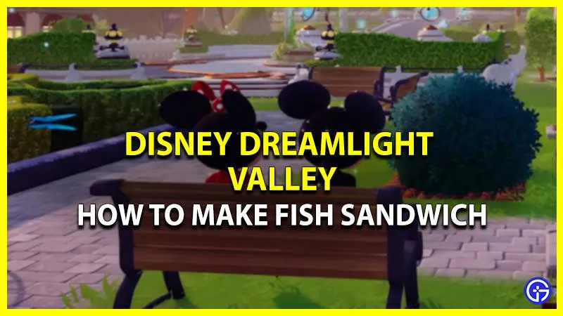 Disney Dreamlight Valley: как приготовить бутерброд с рыбой