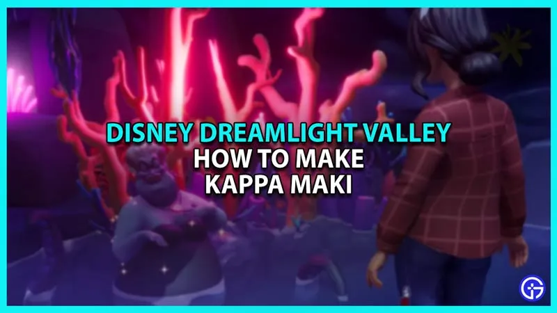 Disney Dreamlight Valley: как приготовить каппа маки [рецепт]