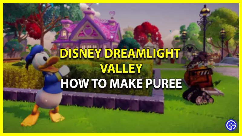 Disney Dreamlight Valley: как сделать пюре