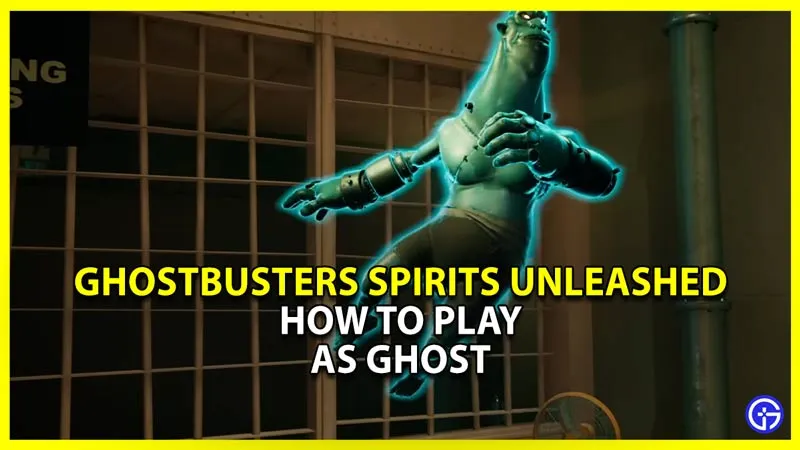 Охотники за привидениями Spirits Unleashed: как играть за призрака (советы и рекомендации)