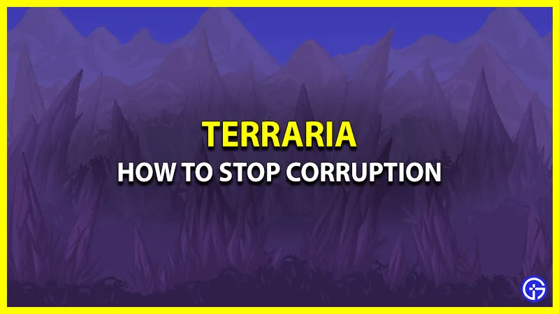Как остановить коррупцию в Terraria