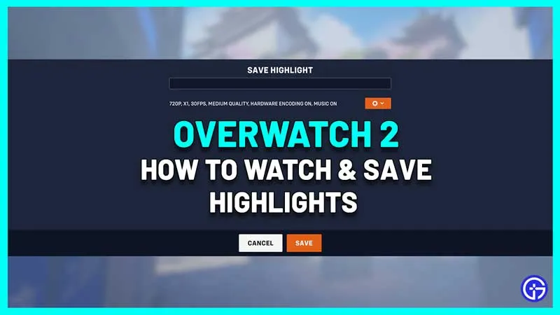 Overwatch 2: как смотреть, сохранить лучшие моменты (расположение папки)