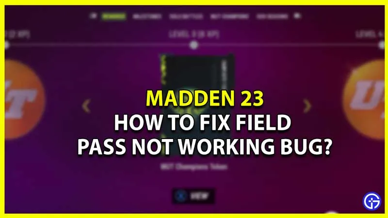 Как исправить то, что Madden 23 Field Pass не работает и отсутствуют награды?