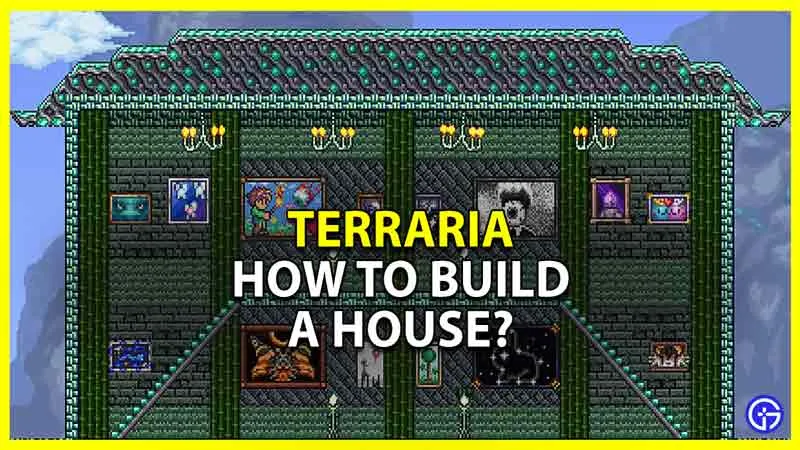 Terraria: как построить дом