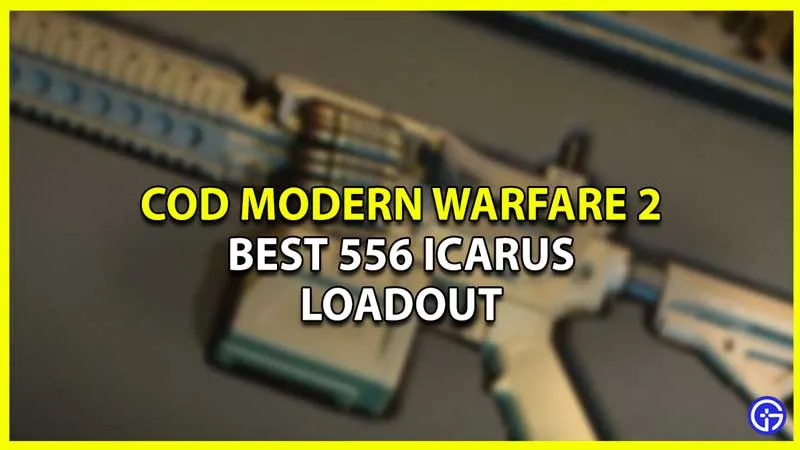 Лучшая комплектация 556 Icarus LMG — Modern Warfare 2