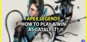 Как играть за катализатор в Apex Legends и выигрывать матчи?
