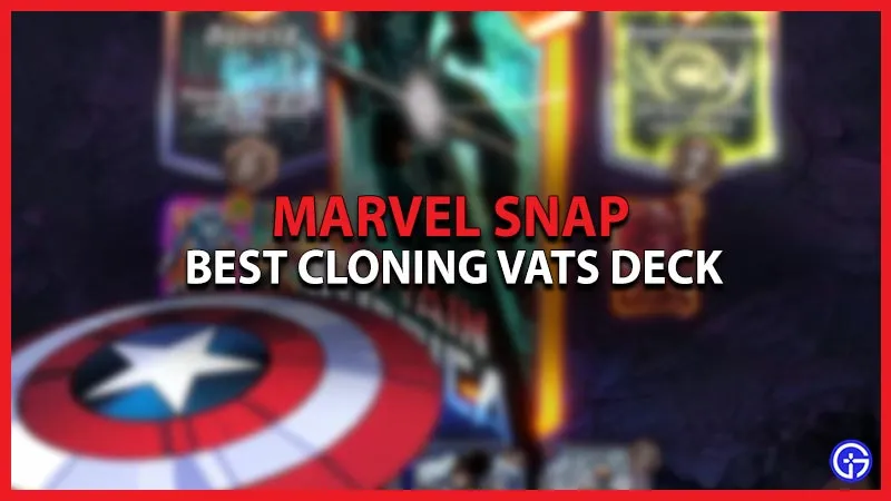 Ванны для клонирования Marvel Snap: лучшие колоды для игры