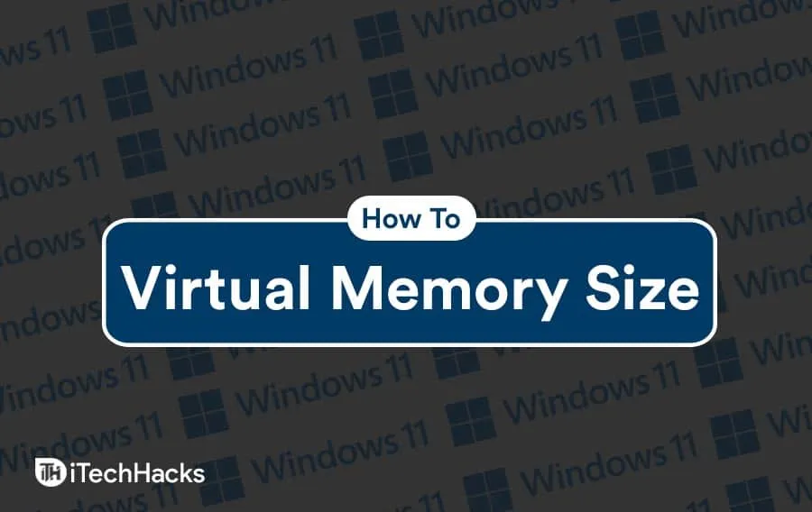 Как изменить размер виртуальной памяти Windows 11