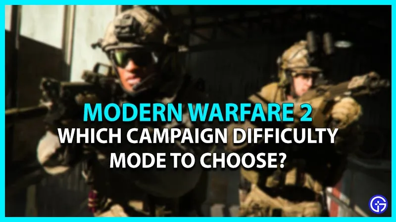 Режимы сложности кампании Call Of Duty Modern Warfare 2: какой выбрать (объяснение)