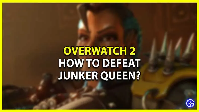 Советы по противодействию Junker Queen в Overwatch 2