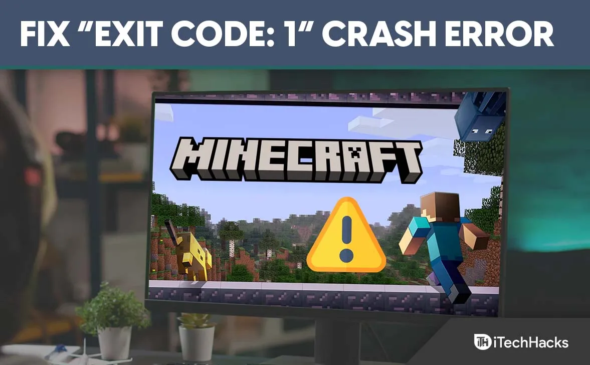 Исправить ошибку «Код выхода: 1» в Minecraft Java Edition