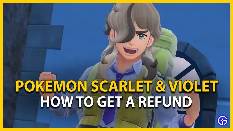 Pokemon Scarlet & Violet: как получить возмещение
