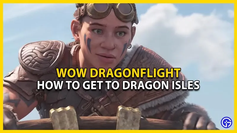 WoW Dragonflight: как попасть на Драконьи острова (Альянс и Орда)