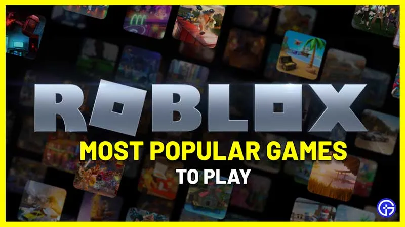 Какая самая популярная игра на Roblox? (2022)
