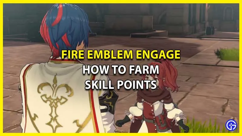 Как фармить SP в Fire Emblem(FE) Engage