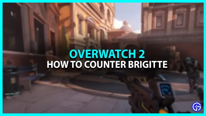 Как контрить Бриджит в Overwatch 2