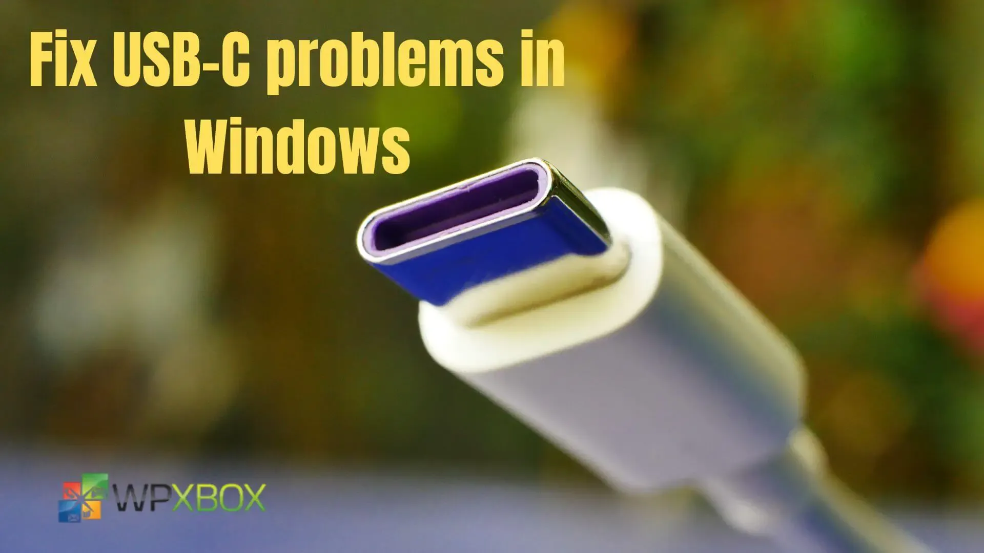 Como Corrigir Problemas De USB C No Windows 4pmTech