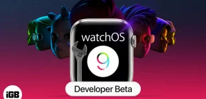 Как загрузить бета-версию 1 для разработчиков watchOS 9.4 на Apple Watch